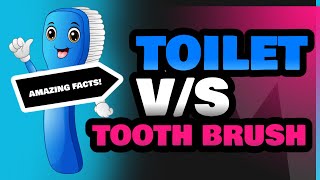 Toilet and Tooth Brush [upl. by Annahsed559]